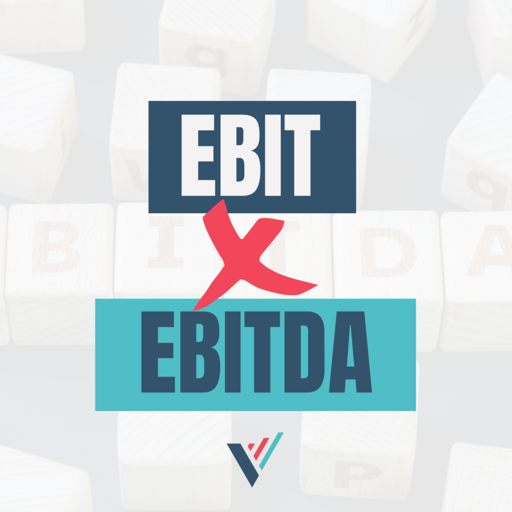 Ebitda E Ebit Entenda A Diferença E A Importância 1687